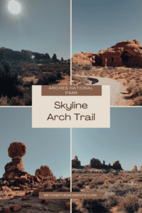 Skyline Arch Trail Arches National Park pin