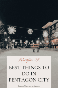 Best things to do in Pentagon City VA